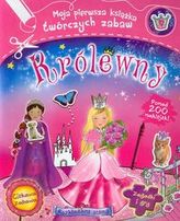Królewny Moja pierwsza książka twórczych zabaw