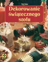 Dekorowanie świątecznego stołu