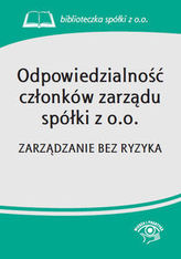 Odpowiedzialność członków zarządu spółki z o.o.