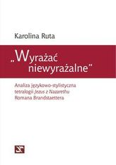 Wyrażać niewyrażalne