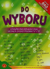 Do wyboru Książeczka edukacyjna ucząca zasad pisowni u i ó