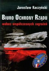 Biuro Ochrony Rządu wobec współczesnych zagrożeń