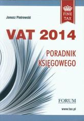 Vat 2014 Poradnik księgowego