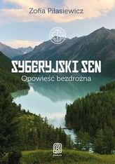 Syberyjski sen Opowieść bezdrożna