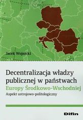 Decentralizacja władzy publicznej w państwach Europy Środkowo-Wschodniej