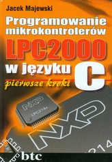 Programowanie mikrokontrolerów LPC2000 w języku C pierwsze kroki