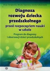 Diagnoza rozwoju dziecka przedszkolnego przed rozpoczęciem nauki w szkole
