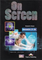 On Screen Intermediate B1+/B2 Student's Book + Writing Book