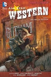 All Star Western Tom 1 Spluwy w Gotham
