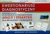 Kwestionariusz diagnostyczny zaburzeń mowy ze szczególnym uwzględnieniem afazji i dysartrii dla młodzieży i dorosłych Materiały 