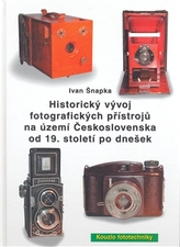 Historický vývoj fotografických přístrojů na území Československa od 19. století po dnešek