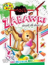Pora na kolor-Moje Zabawki