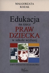 Edukacja na rzecz praw dziecka w szkole wyższej