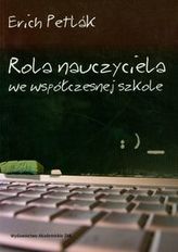 Rola nauczyciela we współczesnej szkole