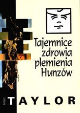 Tajemnice zdrowia plemienia Hunzów