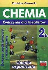 Chemia 2b Ćwiczenia dla licealistów Zakres podstawowy i rozszerzony