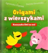 Origami z wierszykami Kaczuszka Omi na wsi