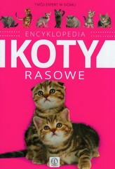 Encyklopedia Koty rasowe