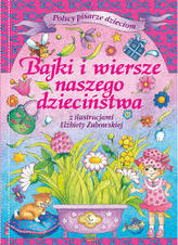 Bajki i wiersze naszego dzieciństwa