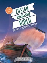 Zostań bohaterem Biblii. Św Paweł - wędrowiec Chrystusa