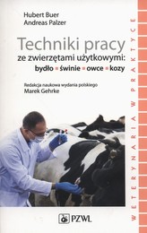 TECHNIKI PRACY ZE ZWIERZĘTAMI UŻYTKOWYMI