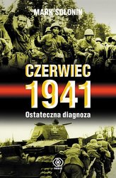 Czerwiec 1941 Ostateczna diagnoza