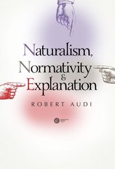 Naturalism Normativity and Explanation