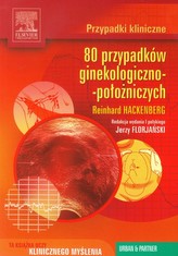 Przypadki kliniczne 80 przypadków ginekologiczno-położniczych