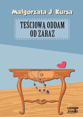 Teściową oddam od zaraz