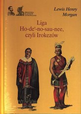 Liga Ho-de&rsquo;-no-sau-nee, czyli Irokezów