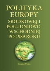 Polityka Europy środkowej i południowo-wschodniej po 1989 roku