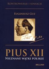 Pius XII. Nieznane wątki polskie