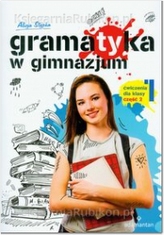 Gramatyka w gimnazjum. Klasa 1. Gimnazjum. Część 2. Język polski. Ćwiczenia