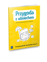 Przygoda z uśmiechem. Przewodnik metodyczny.