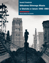 Odbudowa Głównego Miasta w Gdańsku w latach 1945