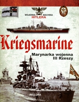 Kriegsmarine. Marynarka wojenna III Rzeszy