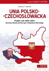 Unia polsko-czechosłowacka. Projekt z lat 1940