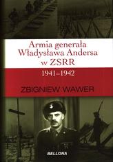 Armia generała Władysława Andersa w ZSRR 1941-1942