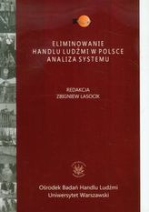 Eliminowanie handlu ludźmi w Polsce Analiza systemu