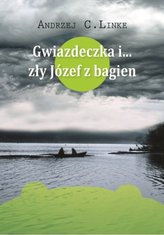 Gwiazdeczka i… zły Józef z bagien/WGW