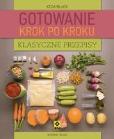 Klasyczne przepisy Gotowanie krok po kroku