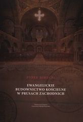 Ewangelickie budownictwo kościelne w Prusach Zachodnich