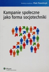 Kampanie społeczne jako forma socjotechniki