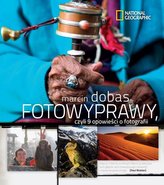 Fotowyprawy, czyli dziewięć opowieści o fotografii