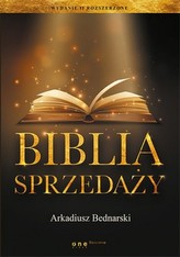 Biblia sprzedaży. Wydanie II rozszerzone