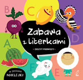 Zabawa z literkami. Zeszyt pierwszy