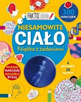 Faktozabawa. Niesamowite ciało. Książka z zadaniami