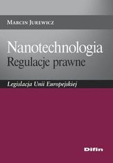 Nanotechnologia Regulacje prawne