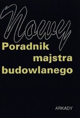 Nowy poradnik majstra budowlanego