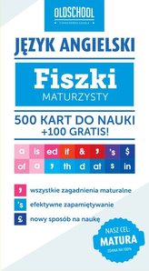 Język angielski Fiszki maturzysty. 500 kart do nauki + 100 gratis